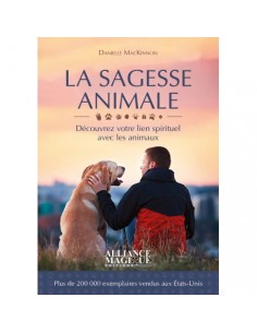 La Sagesse Animale :...