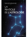 La pratique de l'astrologie