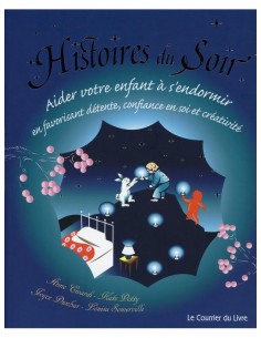 Histoires du soir, aider votre enfant à s’endormir