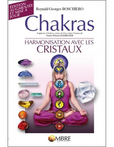 Chakras - Harmonisation avec les cristaux