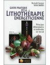 Guide pratique de la lithothérapie énergéticienne