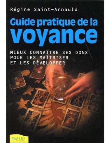 Guide pratique de la voyance