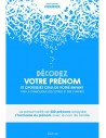 Décodez votre prénom et choisissez celui de votre enfant par la symbolique des lettres et des chiffres