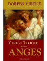 Être à l'écoute de vos anges