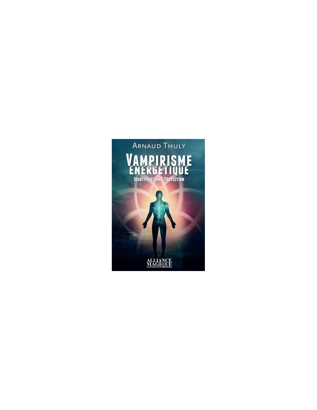 Identification & Protection Vampirisme énergétique