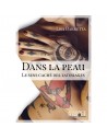 Dans la peau : le sens caché des tatouages