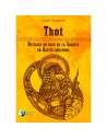 Thot, histoire du dieu de la sagesse en Egypte ancienne