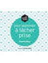 La petite boîte pour apprendre à lâcher prise (Coffret)