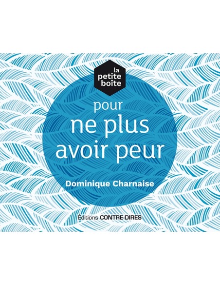 La petite boîte pour ne plus avoir peur (Coffret) La petite boîte pour ne plus avoir peur (Coffret)