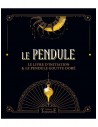 Le Pendule - Coffret - Le livre d'initiation & le pendule goutte doré