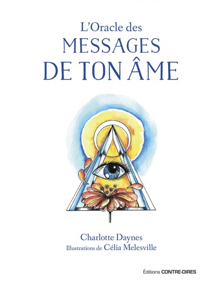 L'Oracle des messages de ton âme L'Oracle des messages de ton âme