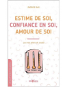 Estime de soi, confiance en soi, amour de soi