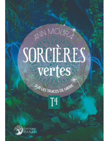 Sorcières vertes - T4