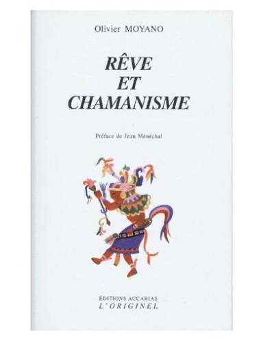 REVE ET CHAMANISME