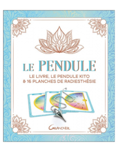 Le pendule - Coffret - Le livre, le pendule Kito & 16 planches de radi