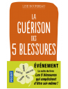 LA GUERISON DES 5 BLESSURES
