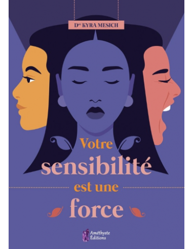 Votre sensibilité est une force