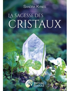 La Sagesse des Cristaux