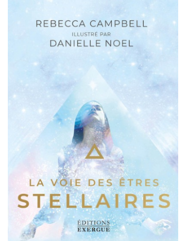 LA VOIE DES ETRES STELLAIRES