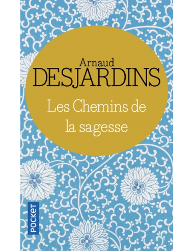 LES CHEMINS DE LA SAGESSE