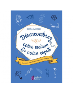 Désencombrez votre maison &...