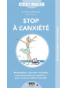 STOP A L'ANXIETE, C'EST MALIN