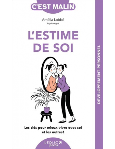 L'ESTIME DE SOI, C'EST MALIN