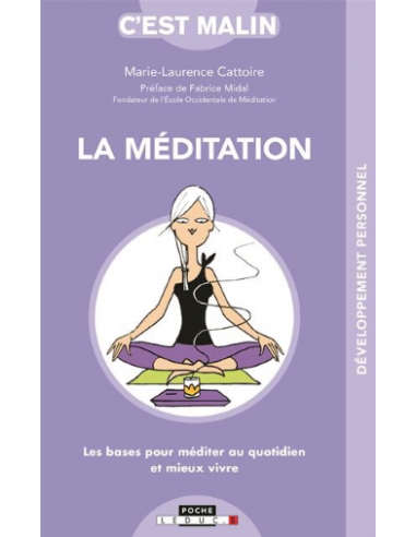 LA MEDITATION, C'EST MALIN