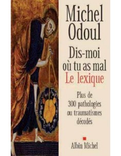 Dis-moi où tu as mal, le lexique