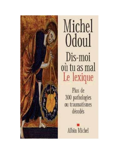 Dis-moi où tu as mal, le lexique