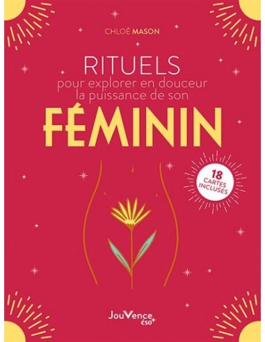 Rituels pour explorer en douceur la puissance de son féminin