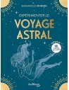 Expérimenter le voyage astral