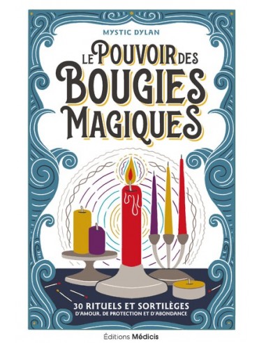 Le pouvoir des bougies magiques