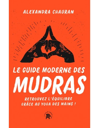 Le guide moderne des Mudras