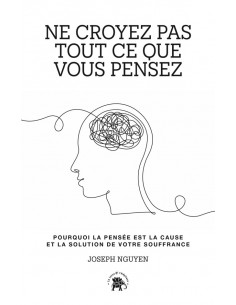 Ne croyez pas tout ce que vous pensez