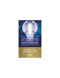 Communiquez facilement avec votre ange gardien, vos guides et vos défunts