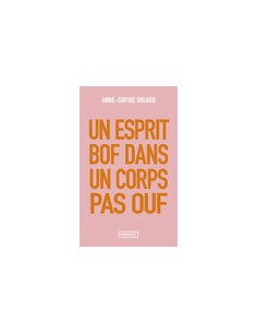 Un esprit bof dans un corps pas ouf