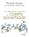 Le fabuleux pouvoir du corps quantique
