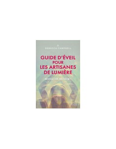 Guide d'éveil pour les artisans de lumière