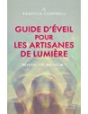 Guide d'éveil pour les artisans de lumière