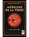 Médecine de la terre, la voie chamanique