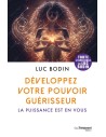 Développez votre pouvoir guérisseur