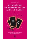 Connaître sa mission de vie avec le tarot