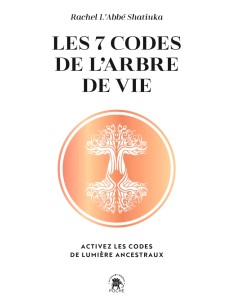 Les 7 codes de l'arbre de vie