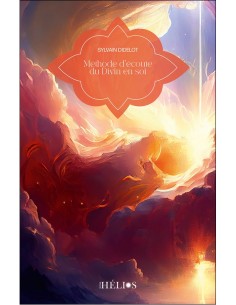 Méthode d'écoute du Divin en soi