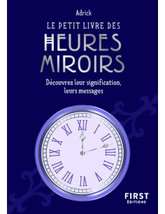 LE PETIT LIVRE DES HEURES MIROIRS