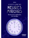 LE PETIT LIVRE DES HEURES MIROIRS