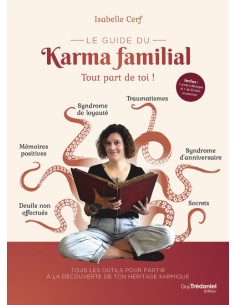 LE GUIDE DU KARMA FAMILIAL...